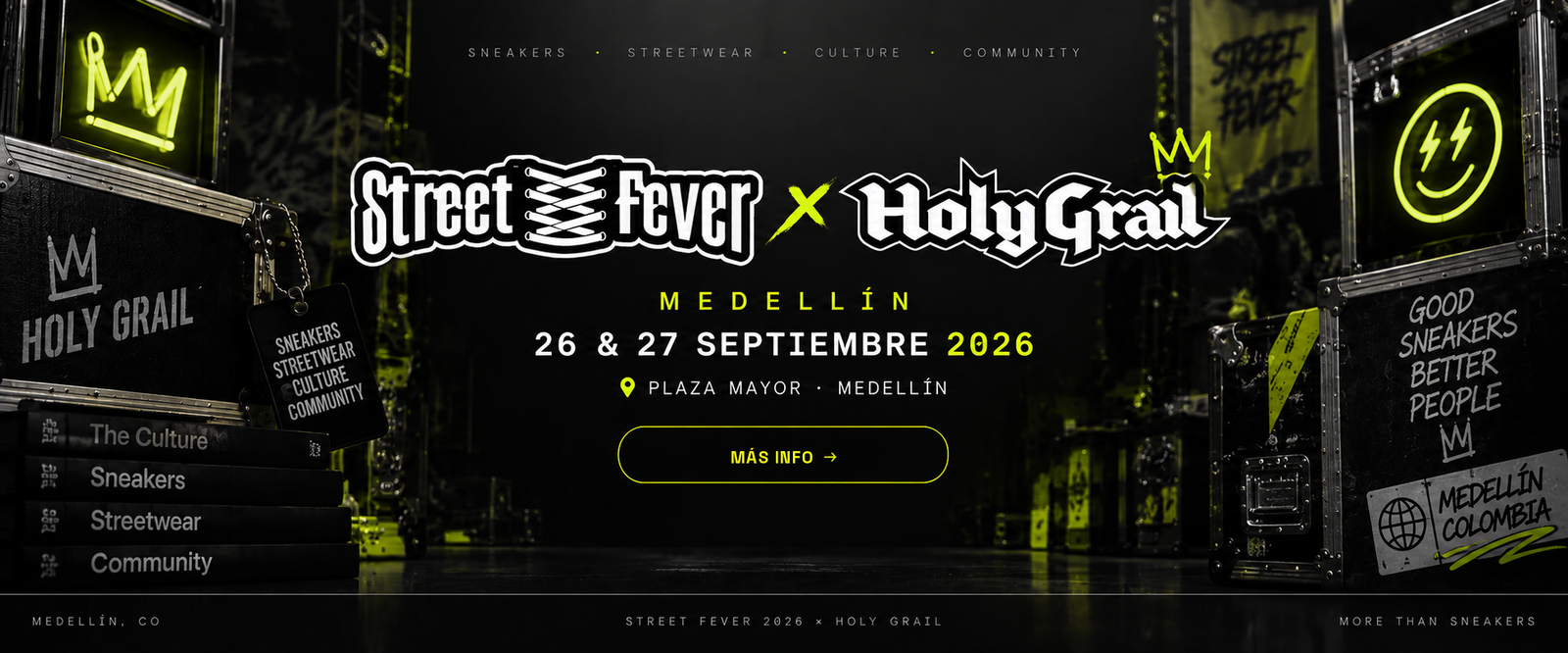 Street Fever Medellín 2026 x Holy Grail — 26 y 27 de septiembre en Plaza Mayor Medellín
