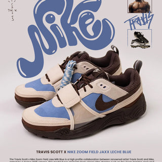 Travis Scott x Nike Zoom Field Jaxx "Leche Blue": La Joya del 2025 que No Querrás Perderte